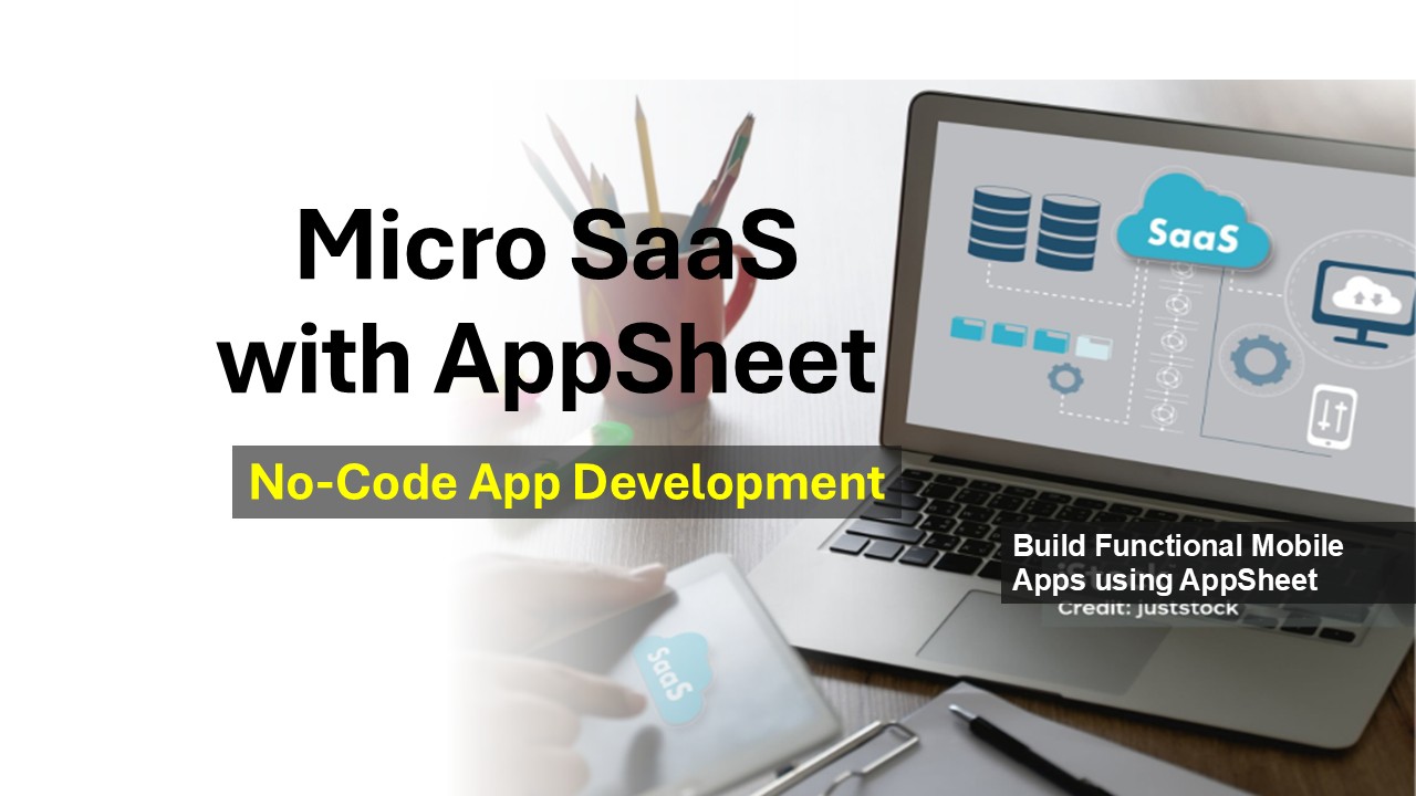 Micro SaaS with AppSheet Training