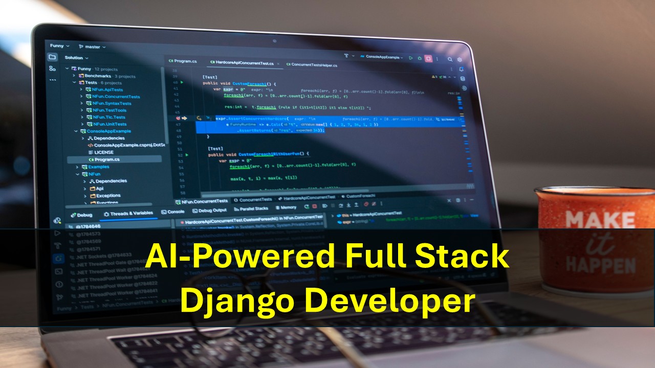 AI-Powered Full Stack Django Developer