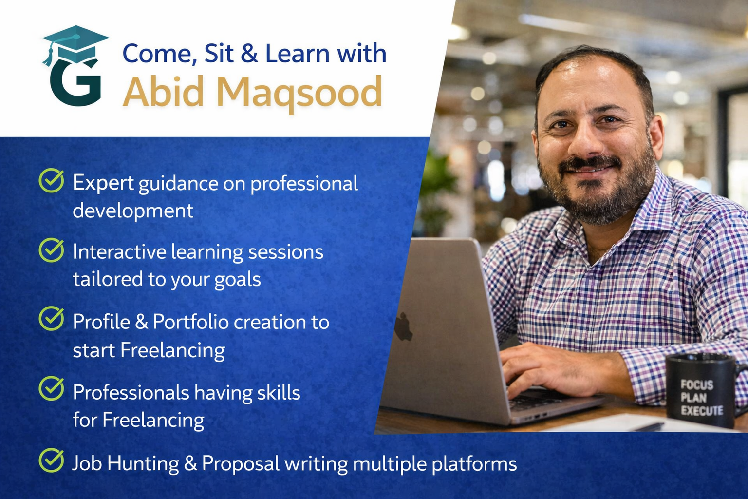 Professional Mentorship with Abid Maqsood