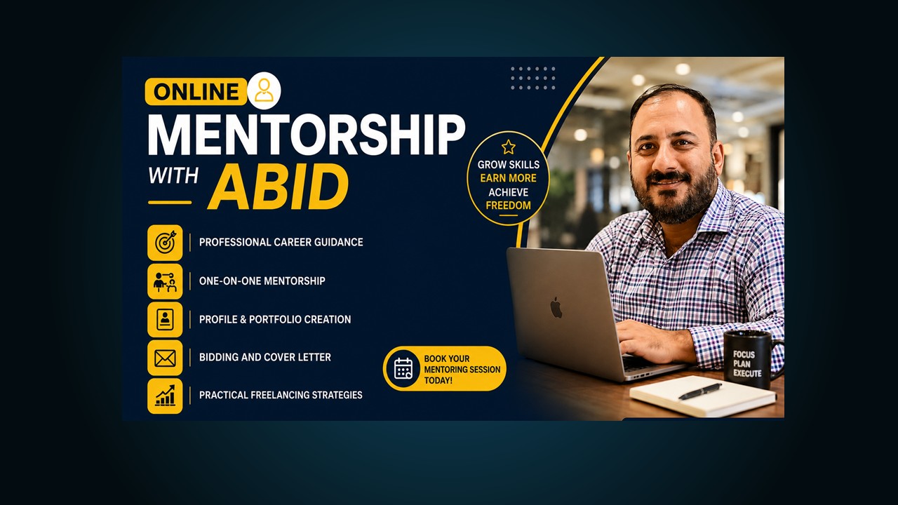 Professional Mentorship with Abid Maqsood