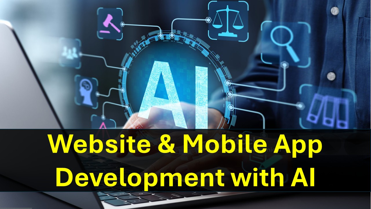 Web & Mobile App Development with AI