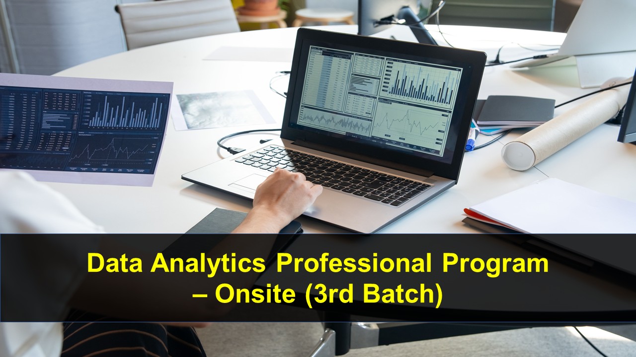 Data Analytics Professional Program – Onsite (3rd Batch)