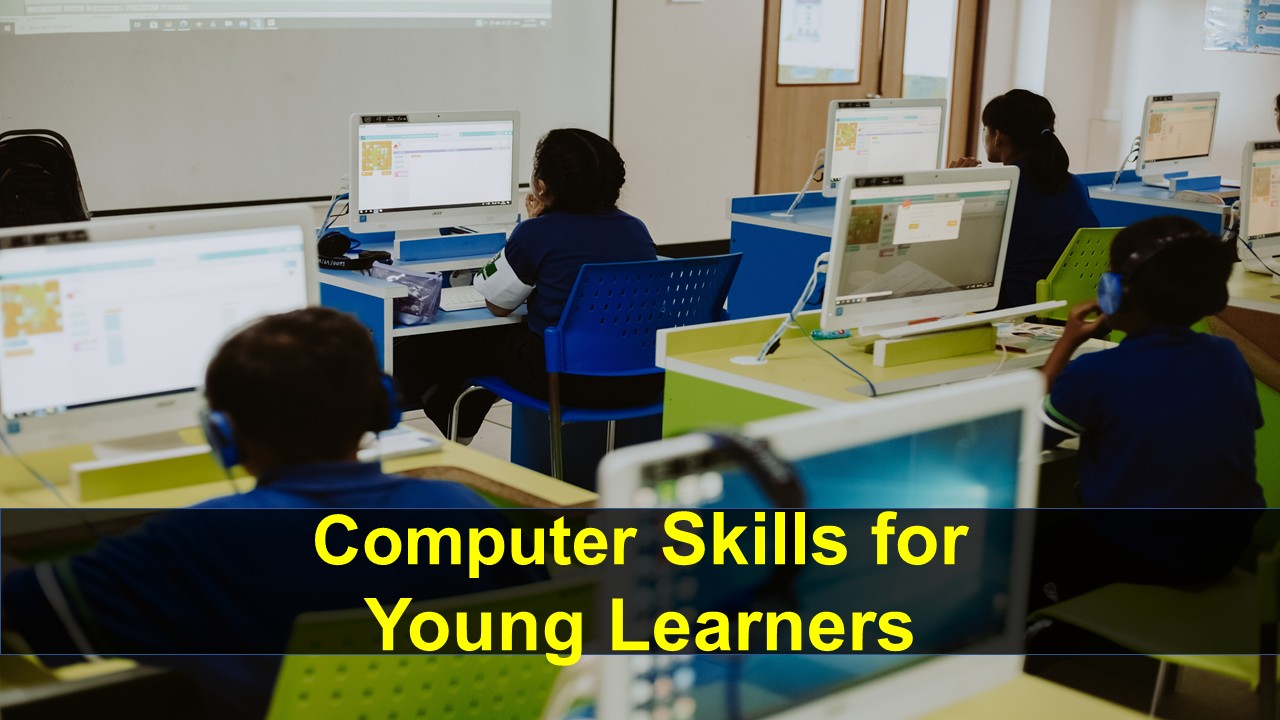 Computer Skills for Young Learners