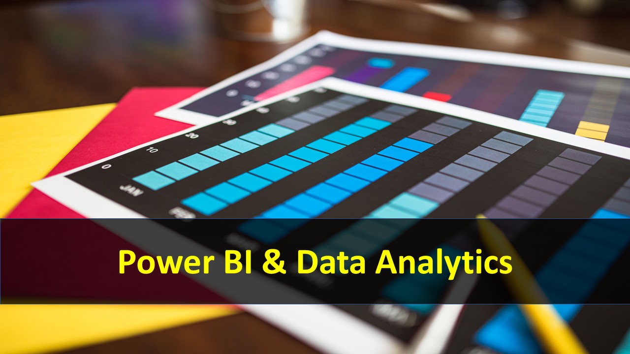 Power BI & Data Analytics